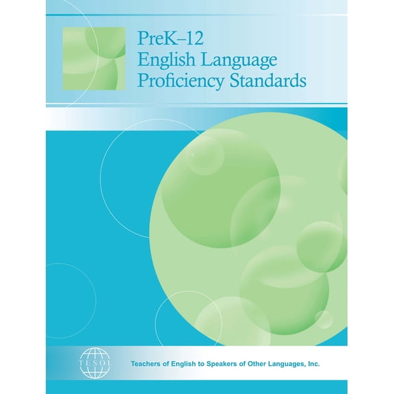 PreK12 English Language Proficiency Standards (Paperback)