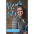 thumbnail image 1 of Preach Like A Lady: A Handbook for Women in Ministry, (Hardcover), 1 of 1