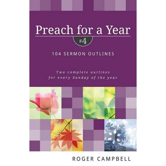 Preach for a Year: Preach for a Year: 104 Sermon Outlines (Paperback)