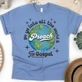 thumbnail image 1 of Preach the Gospel Shirt – Mark 16:15 Christian Evangelism Earth Graphic Tee, CarolinaBlue, Size 5XL, 1 of 6