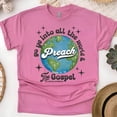 thumbnail image 1 of Preach the Gospel Shirt – Mark 16:15 Christian Evangelism Earth Graphic Tee, Heliconia, Size L, 1 of 6