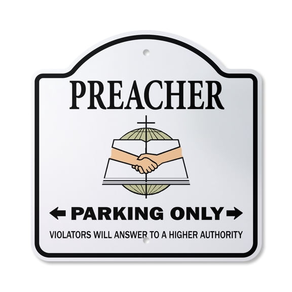 Preacher 10” x 10” Sign | Indoor/Outdoor Plastic | SignMission Designer Baptist Preacher's Minister Church Preach Novelty Gift Funny Joke Gag Road Garage