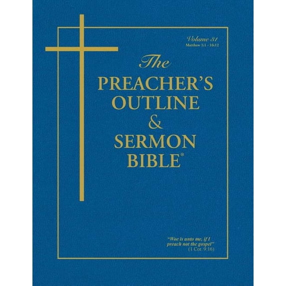 Preacher's Outline & Sermon Bible-KJV Preacher's Outline & Sermon Bible-KJV-Matthew 1: Chapters 1-15, (Paperback)