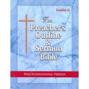Preachers Outline & Sermon Bible-NIV Preachers Outline & Sermon Bible-NIV-Exodus 2 Chapters 19-50, Book 4, Paperback