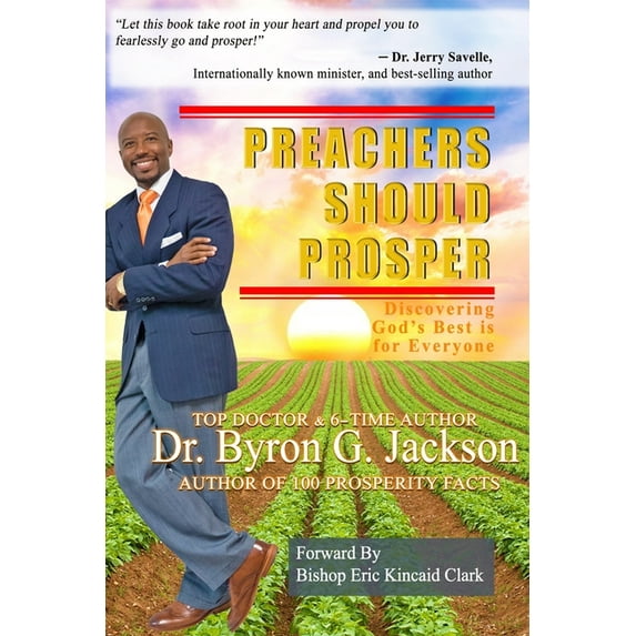 Preachers Should Prosper: Discovering Honorable Prosperity is Good and Godly (Paperback)