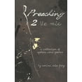 thumbnail image 1 of Preaching 2 the Mic: A collection of spoken word poems (Paperback) by Zorina Exie Frey, 1 of 1