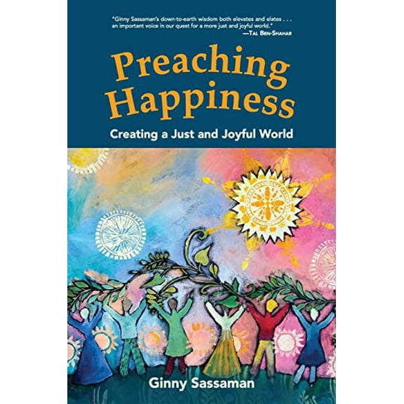 Pre-Owned Preaching Happiness: Creating a Just and Joyful World Paperback