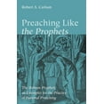 thumbnail image 1 of Preaching Like the Prophets (Paperback), 1 of 1