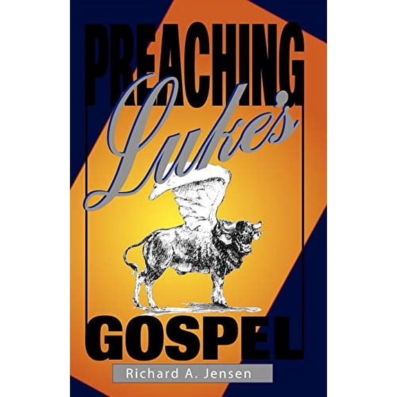 Pre-Owned Preaching Luke's Gospel (Paperback) 0788011103 9780788011108