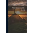 thumbnail image 1 of Preaching On Race (Hardcover), 1 of 1