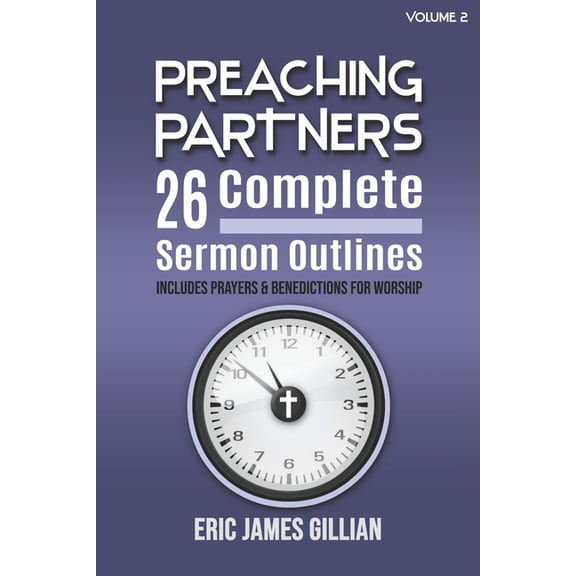 Preaching Partners Preaching Partners: 26 Complete Sermon Outlines, Book 2, (Paperback)