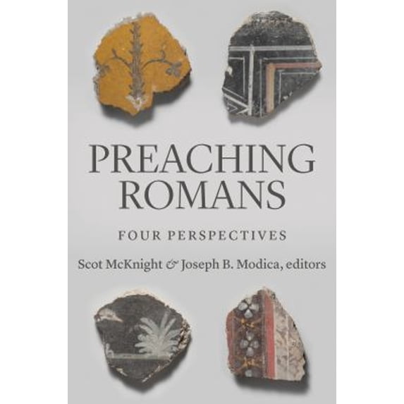 Pre-Owned Preaching Romans: Four Perspectives, 9780802875457, 0802875459, Paperback,