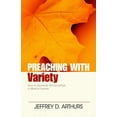 thumbnail image 1 of Preaching With...: Preaching with Variety: How to Re-Create the Dynamics of Biblical Genres (Paperback), 1 of 1