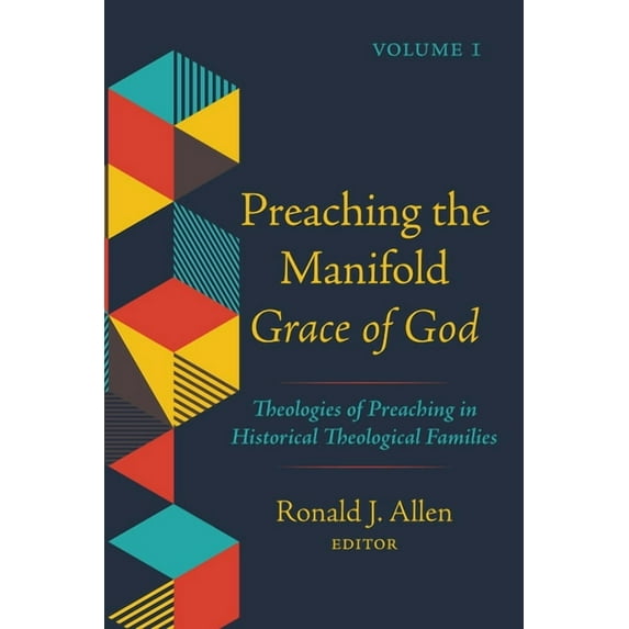 Preaching the Manifold Grace of God, Volume 1 (Paperback)