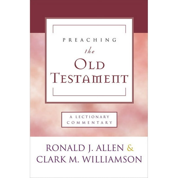Preaching the Old Testament: A Lectionary Commentary (Paperback)