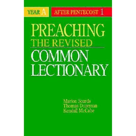 Pre-Owned Preaching the Revised Common Lectionary Year A: After Pentecost 1 (Paperback) 0687338727 9780687338726