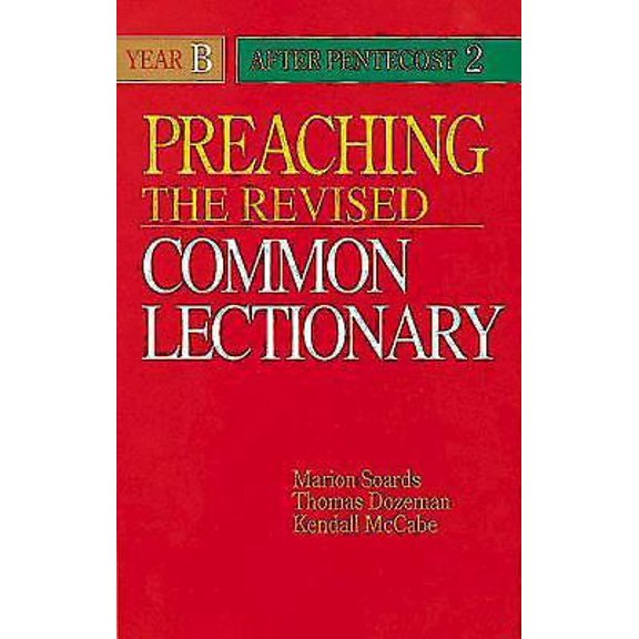 Pre-Owned Preaching the Revised Common Lectionary Year B: After Pentecost 2 (Paperback) 068733876X 9780687338764