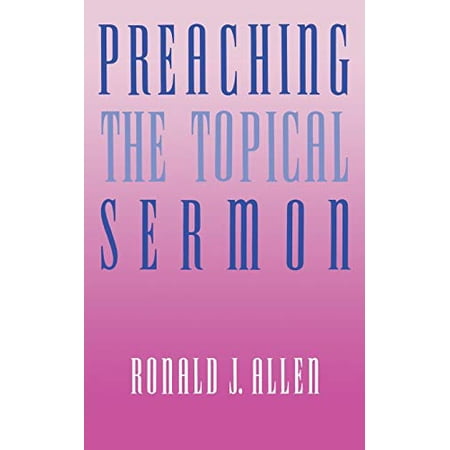 Pre-Owned Preaching the Topical Sermon 9780664253066 0664253067 Paperback First Edition edition