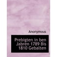 thumbnail image 1 of Prebigten in Ben Jabren 1789 Bis 1810 Gebalten (Paperback), 1 of 1