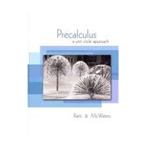 Pre-Owned Precalculus : A Unit Circle Approach