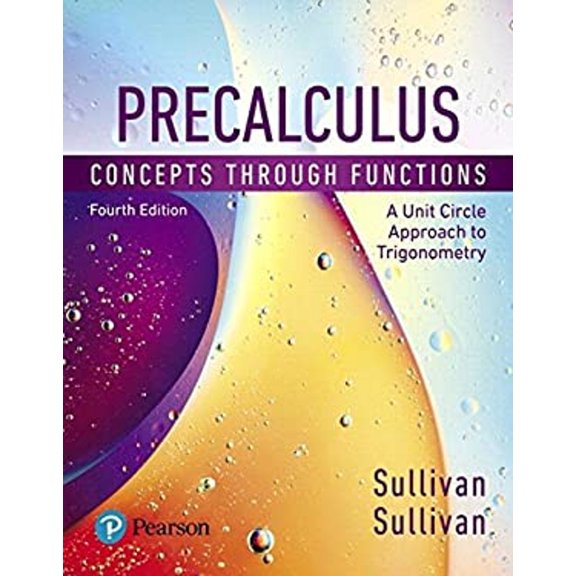 Pre-Owned Precalculus: Concepts Through Functions, A Unit Circle Approach to Trigonometry