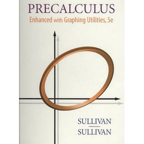 Pre-Owned Precalculus: Enhanced With Graphing Utilities
