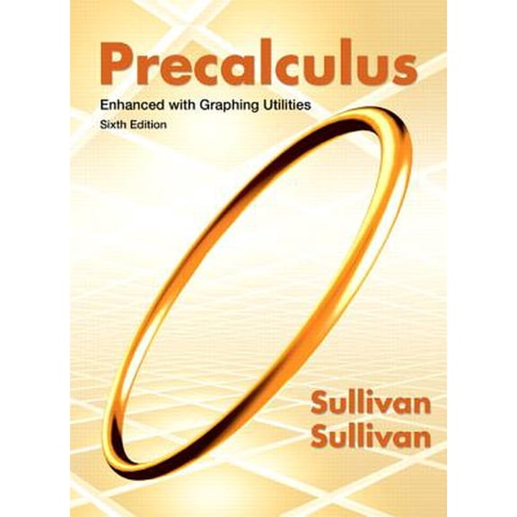 Pre-Owned Precalculus: Enhanced With Graphing Utilities