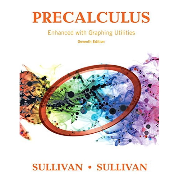Pre-Owned Precalculus Enhanced with Graphing Utilities (Hardcover) 0134119282 9780134119281