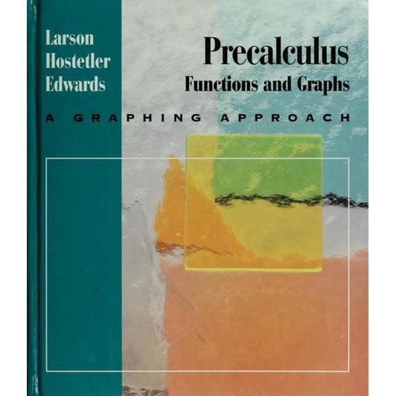 Pre-Owned Precalculus: Functions & Graphs a Graphing Approach (Hardcover) 0669352063 9780669352061