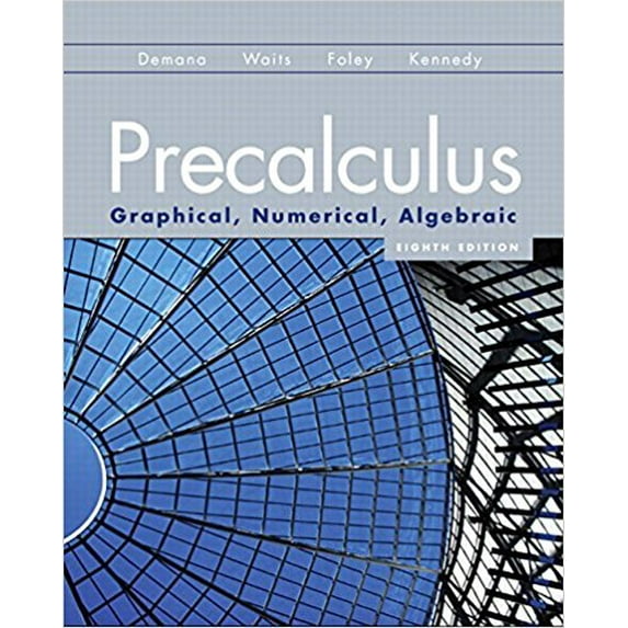 Pre-Owned Precalculus: Graphical, Numerical, Algebraic (Hardcover) 0131369067 9780131369061