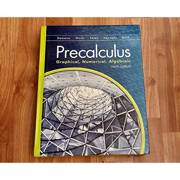 Pre-Owned Precalculus: Graphical, Numerical Algebraic, 9780133518450, 0133518450, Hardcover,