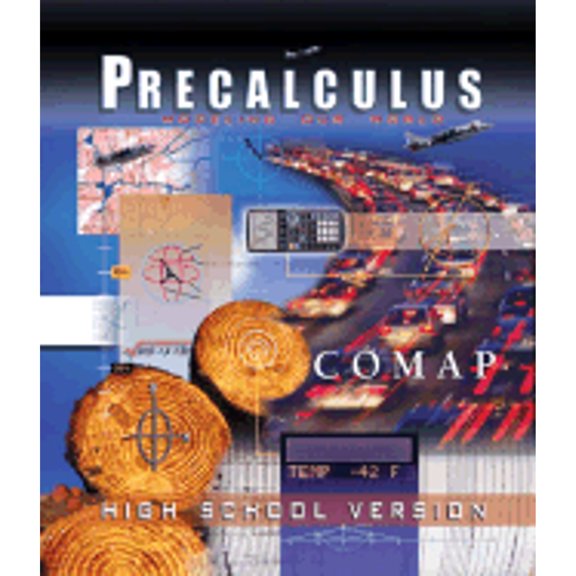 Pre-Owned Precalculus: Modeling Our World (High School Version) (Hardcover) 0716748827 9780716748823