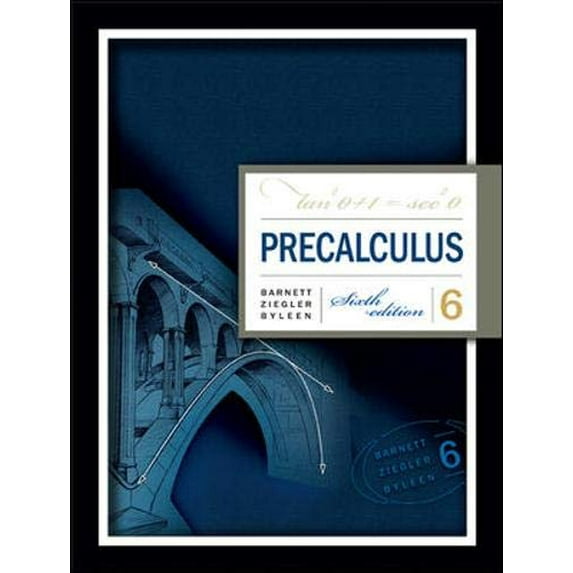 Pre-Owned Precalculus: Functions and Graphs (Hardcover 9780072867398) by Raymond A Barnett, Michael R Ziegler, Professor Karl E Byleen