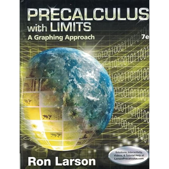 Precalculus with Limits: A Graphing Approach (Hardcover) by Ron Larson