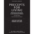 thumbnail image 1 of Precepts For Living: Principles for Living In An Unhinged World (Pastor's Edition), 1 of 1