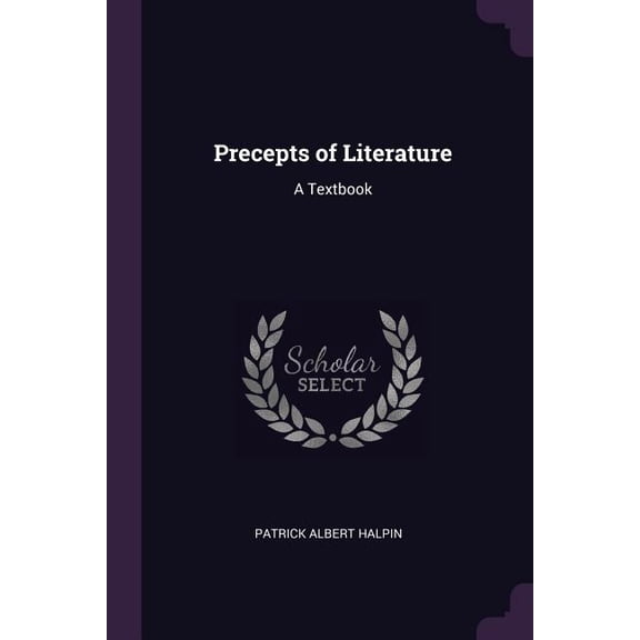 Precepts of Literature : A Textbook (Paperback)