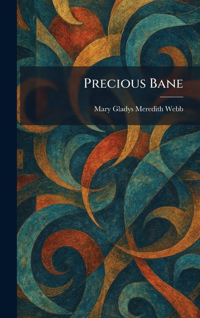 Precious Bane, (Hardcover)
