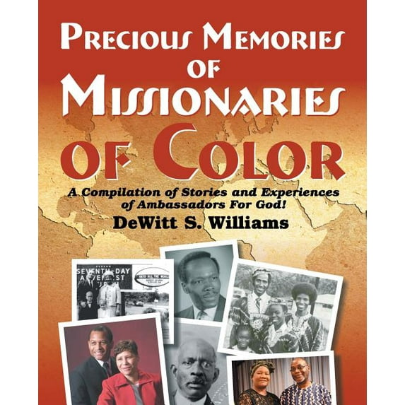 Precious Memories of Missionaries of Color (Vol 2) (Paperback)