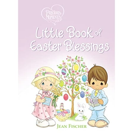 Pre-Owned Precious Moments: Little Book of Easter Blessings (Board book) 0718098668 9780718098667