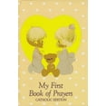 thumbnail image 1 of Pre-Owned Precious Moments: My First Book of Prayers (Precious Moments, Catholic Edition) (Hardcover) 0882712756 9780882712758, 1 of 1