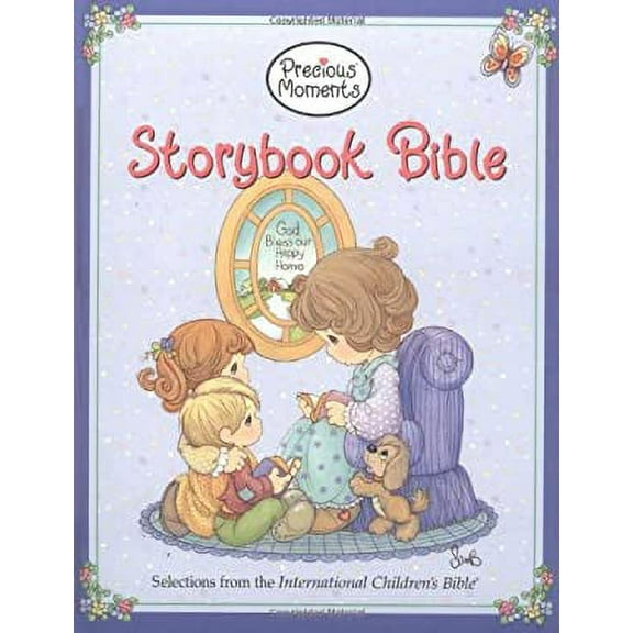 Pre-Owned Precious Moments Storybook Bible: Selections from the International Children's Bible (Hardcover) 0718003209 9780718003203