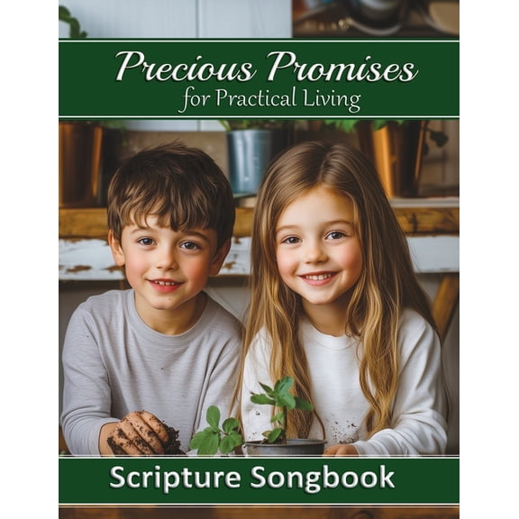 Precious Promises Precious Promises for Practical Living Songbook: Guitar Chords and Lyrics for 50 Scripture Songs, Book 2, (Paperback)