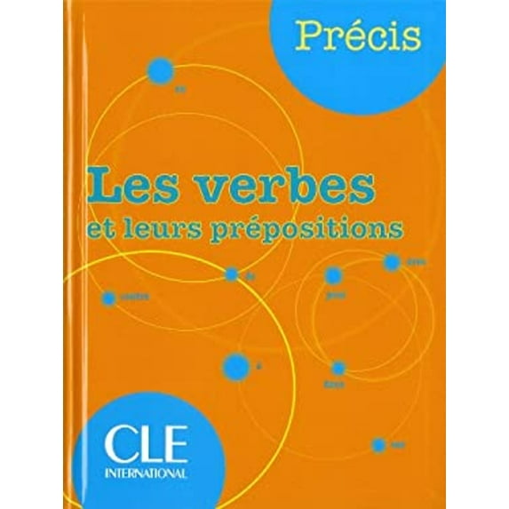 Pre-Owned Précis. Les Verbes et Leurs Prépositions. Per la Scuola Media (Paperback) 9782090352535