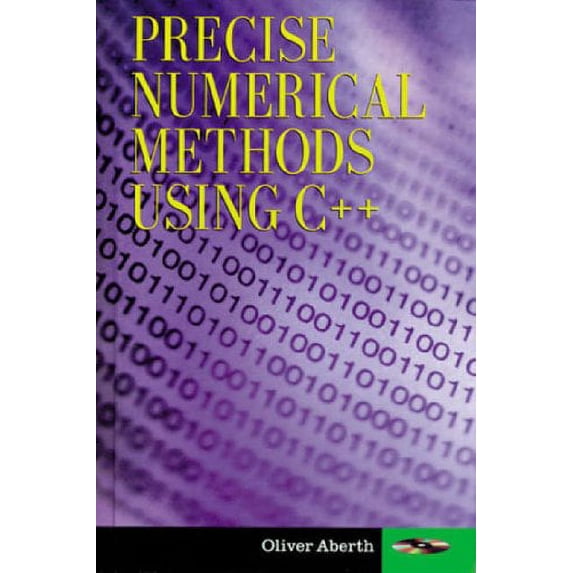 Pre-Owned Precise Numerical Methods Using C++ Paperback