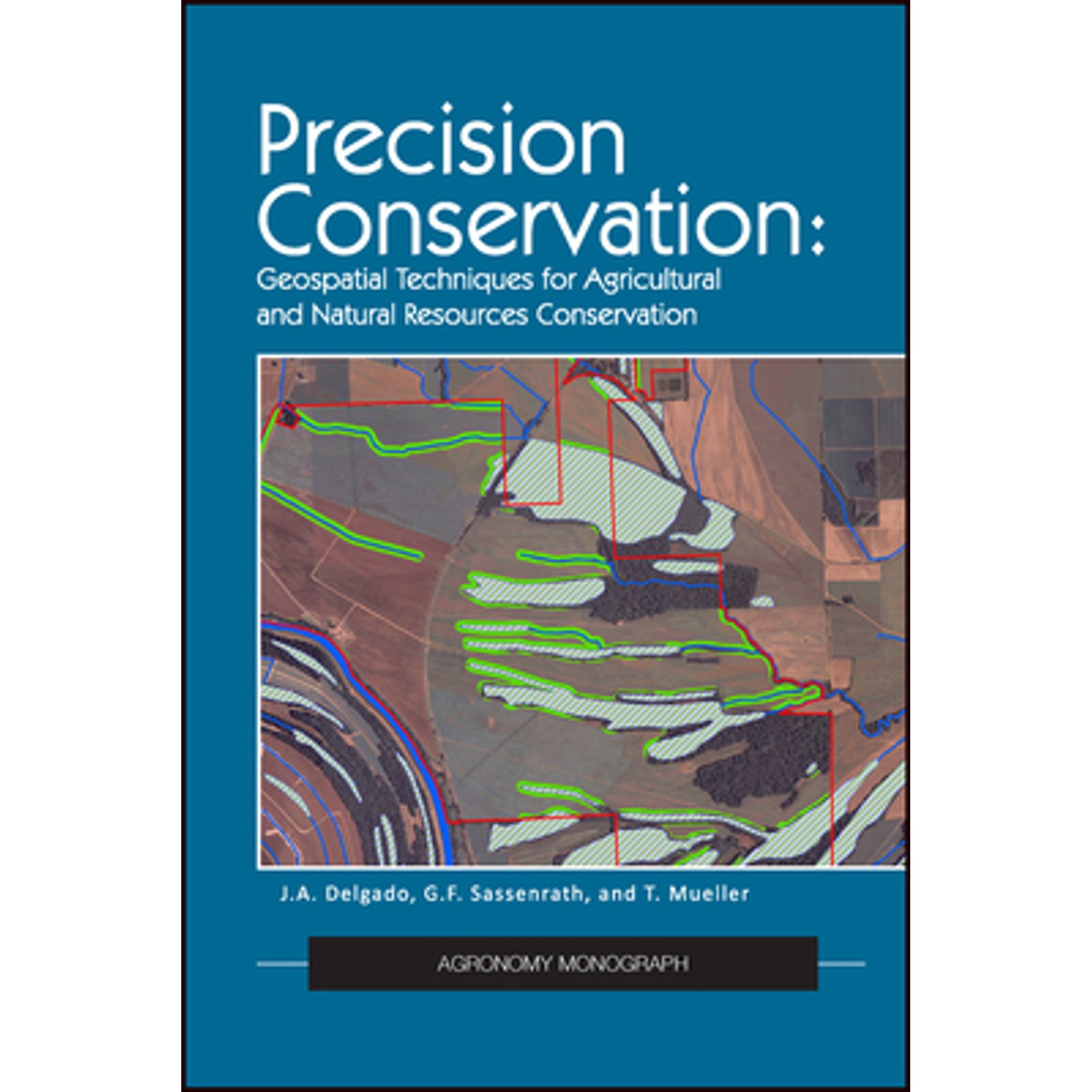 Precision Ag Conservation Rcpp Missouri Pre-Owned Precision Conservation: Goespatial Techniques for ...