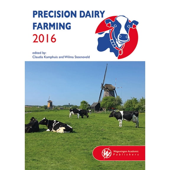 Precision Dairy Farming 2016, (Paperback)
