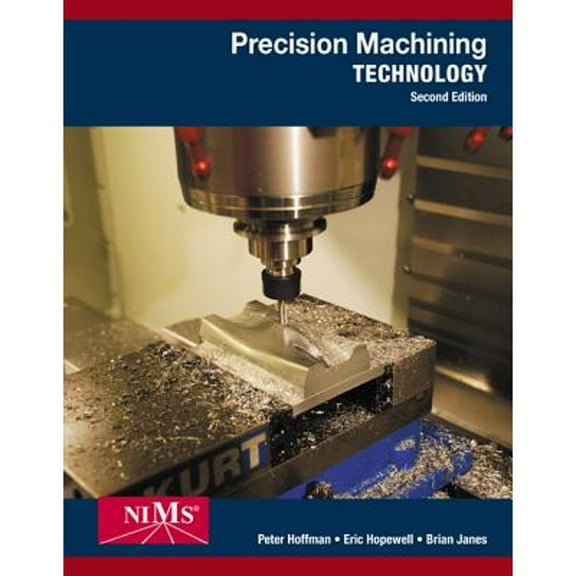 Pre-Owned Mindtap Course List: Precision Machining Technology (Hardcover)