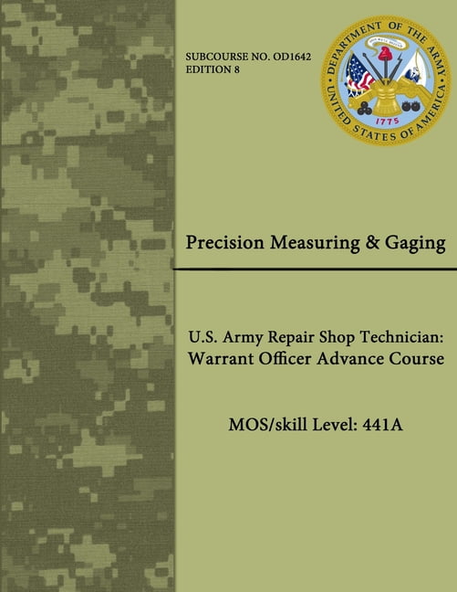 Precision Measuring & Gaging U.S. Army Repair Shop Technician