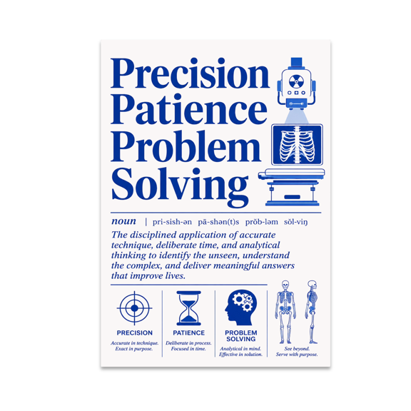 Precision Patience Problem Solving - Radiologic Technologist - 13x19 Poster Print