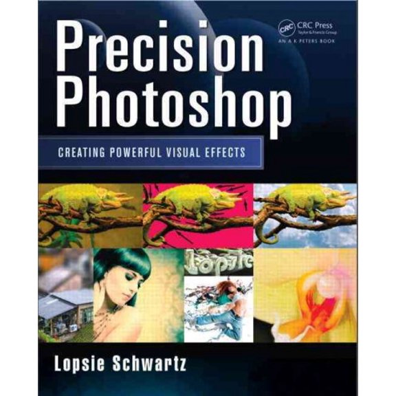 Pre-Owned Precision Photoshop: Creating Powerful Visual Effects (Paperback)